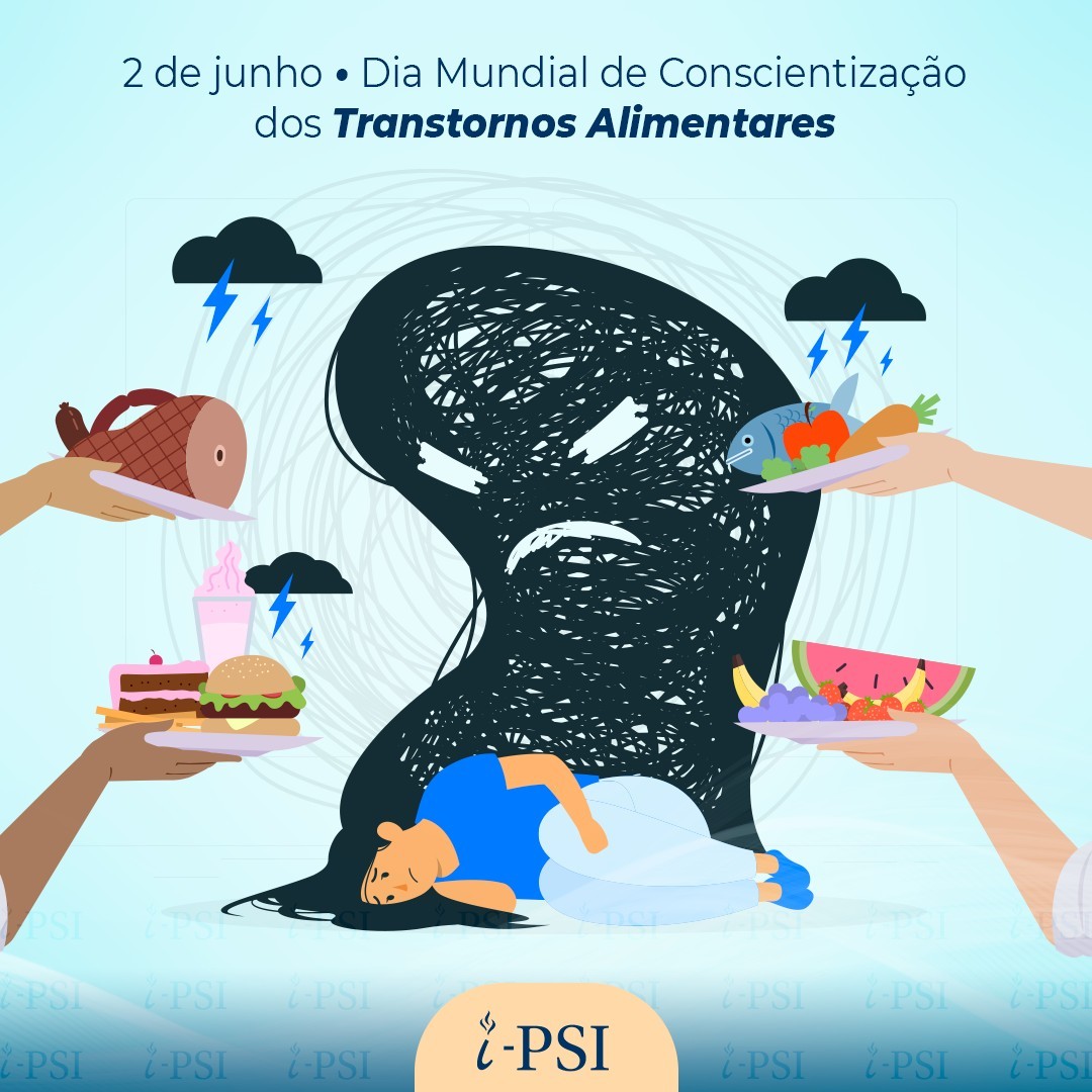 2 De Junho é O Dia Mundial De Conscientização Dos Transtornos Alimentares Psicanalistas 0644